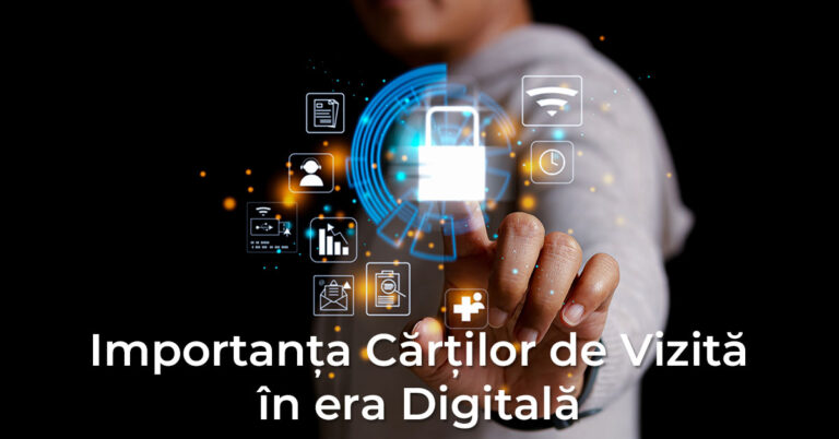 Cărți de vizită - Importanța lor în era digitală